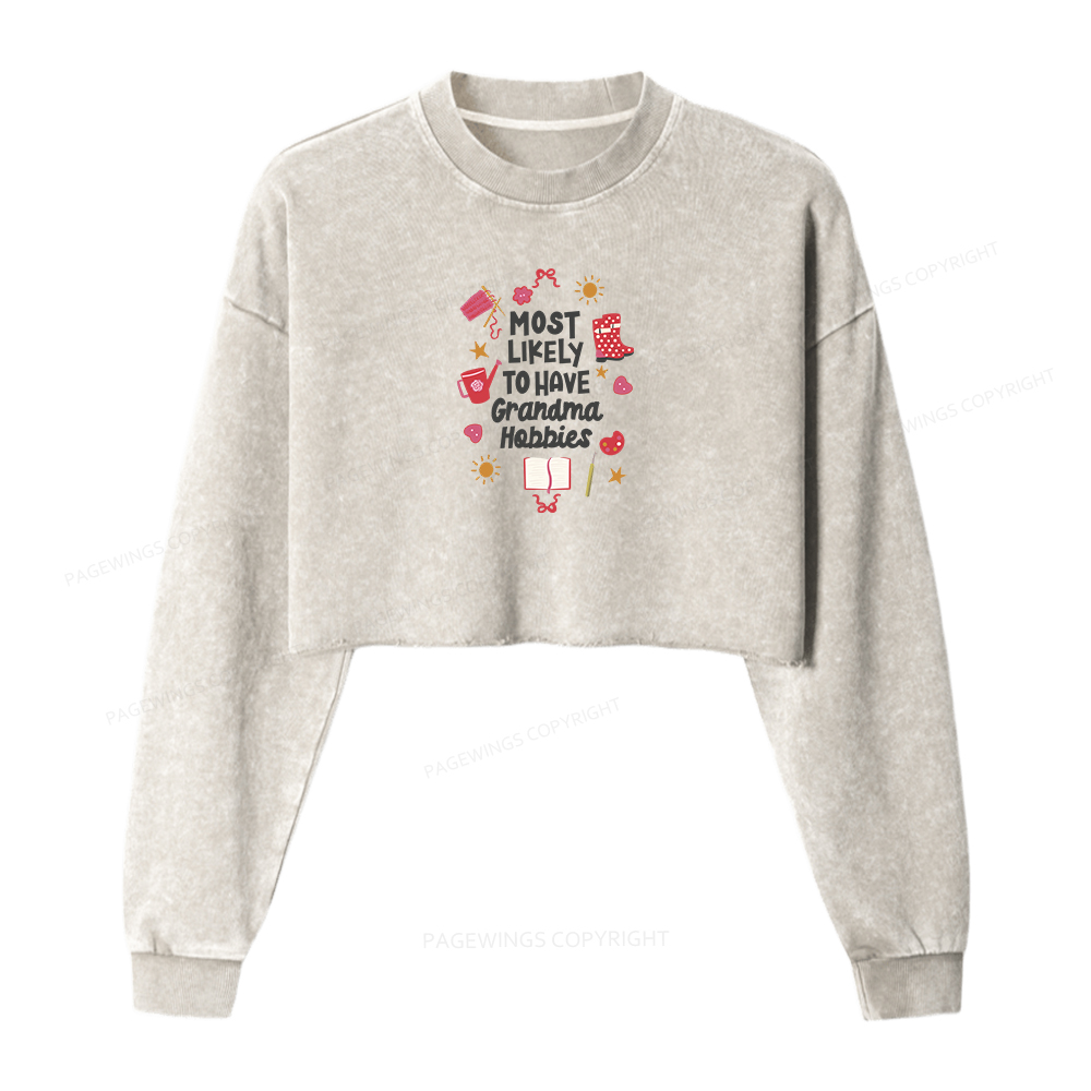 Pagewings Most Likely To Have Grandma Hobbies Washed Crop Sweatshirt
