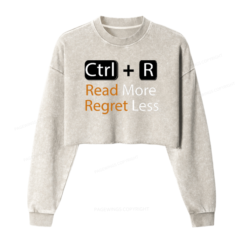 Pagewings Read More Regret Less Washed Crop Sweatshirt