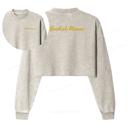 Pagewings Personalized Bookish Mama Washed Crop Sweatshirt