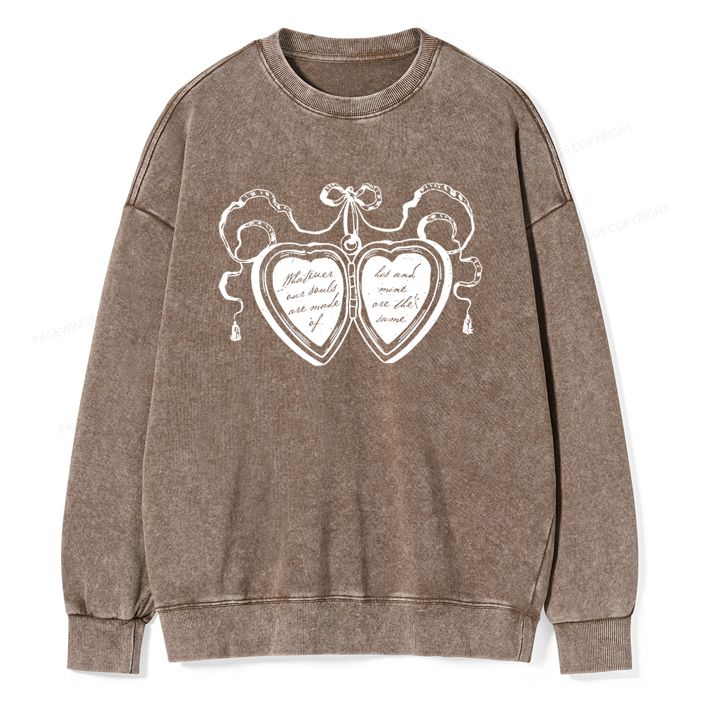 Pagewings Whatever Our Souls Are Made Of Unisex Washed Sweatshirt
