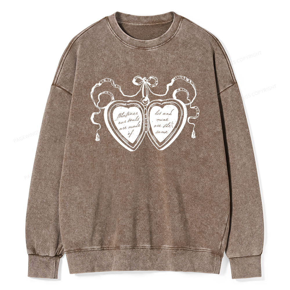 Pagewings Whatever Our Souls Are Made Of Unisex Washed Sweatshirt