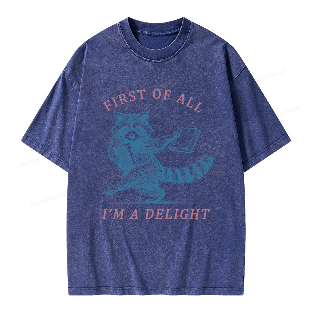 Pagewings First of All I'm A Delight Unisex Washed T-shirt