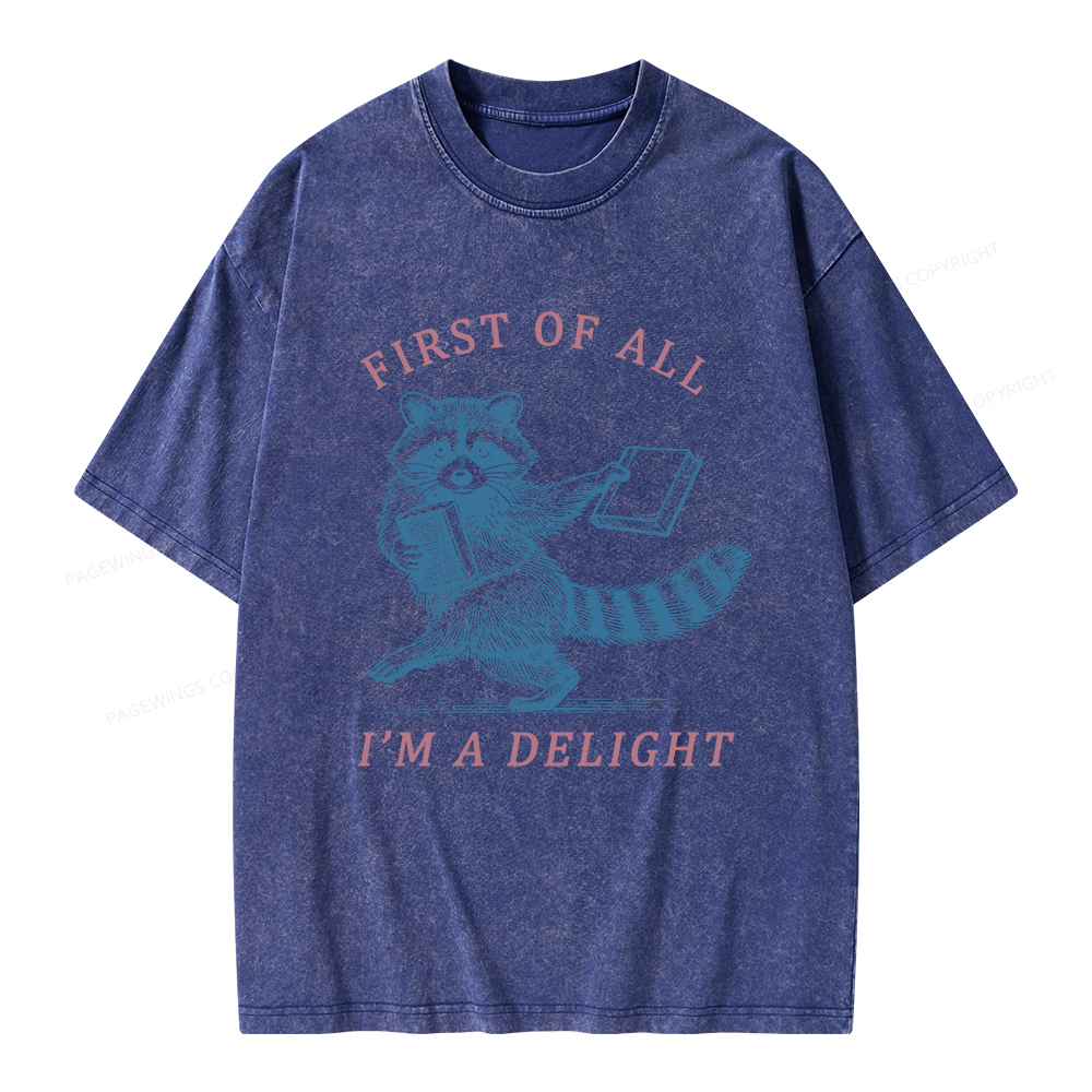 Pagewings First of All I'm A Delight Unisex Washed T-shirt
