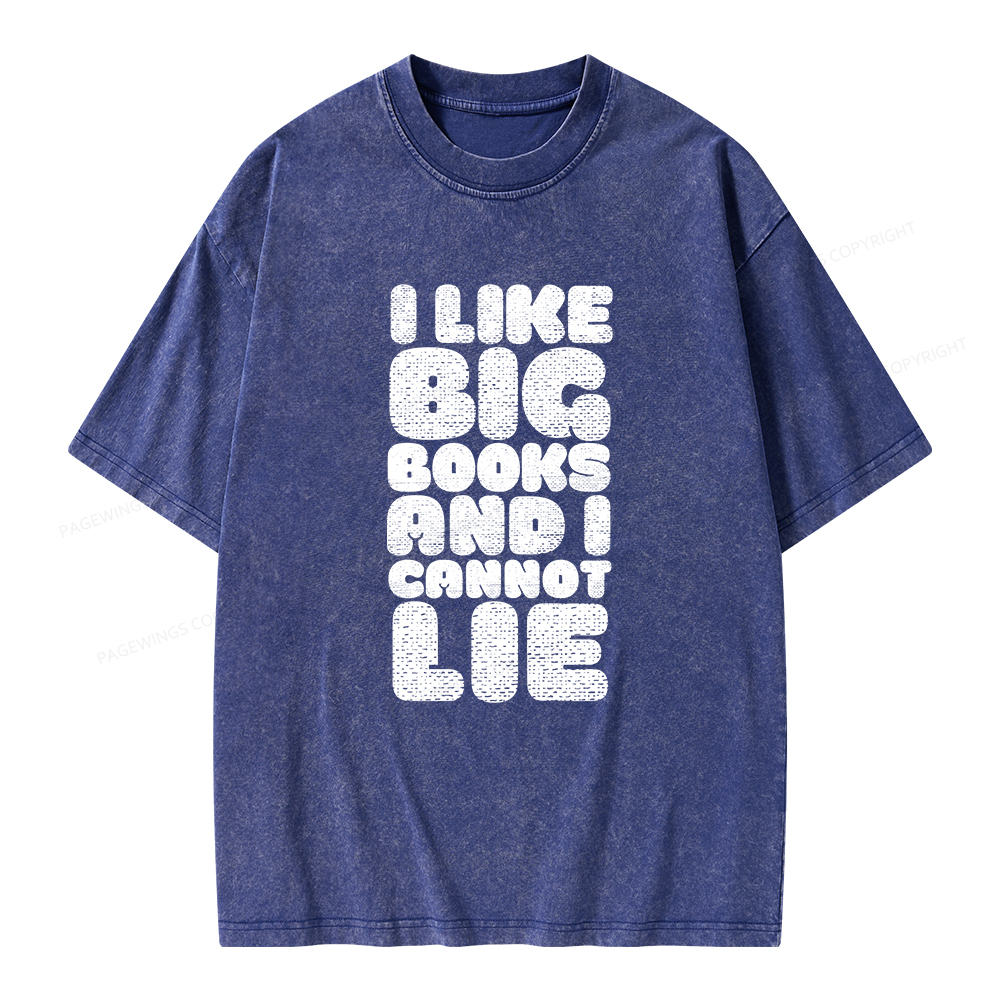 Pagewings I Like Big Books And I Cannot Lie Unisex Washed T-shirt