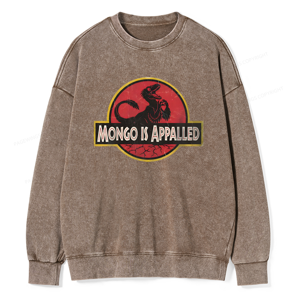 Pagewings Mongo Is Appalled Unisex Washed Sweatshirt