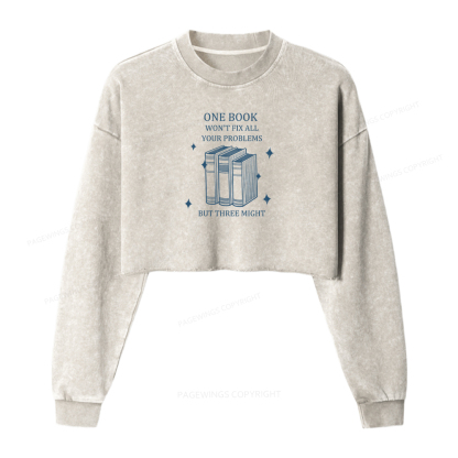 Pagewings One Book Won't Fix All Your Problems But Three Might Washed Crop Sweatshirt
