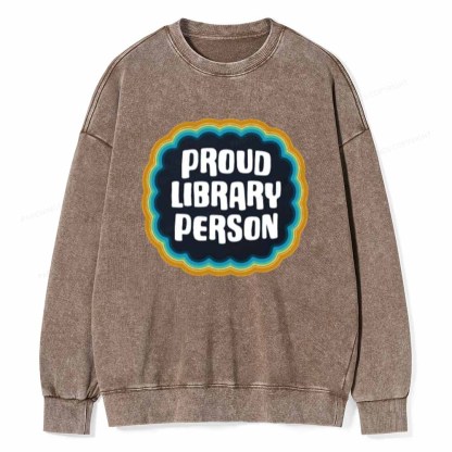 Pagewings Proud Library Person T-Shirt Unisex Washed Sweatshirt
