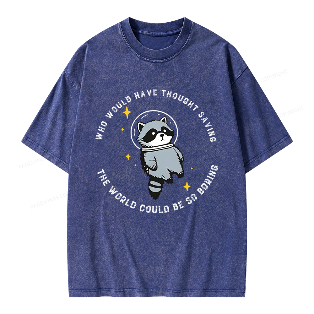 Pagewings Saving The World Could Be So Boring Unisex Washed T-shirt
