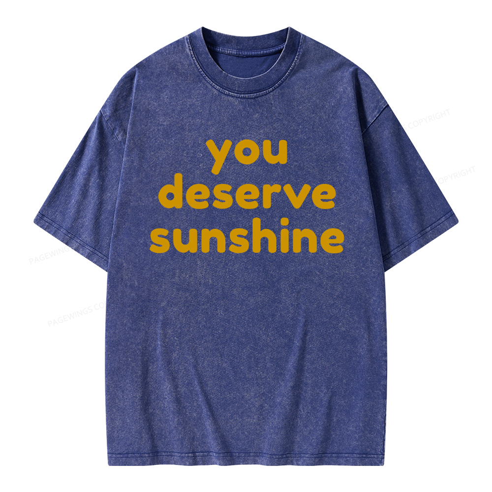 Pagewings You Deserve Sunshine Unisex Washed T-shirt
