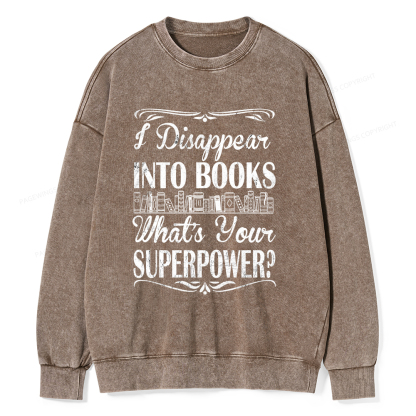 Pagewings I Disappear Into Books Unisex Washed Sweatshirt