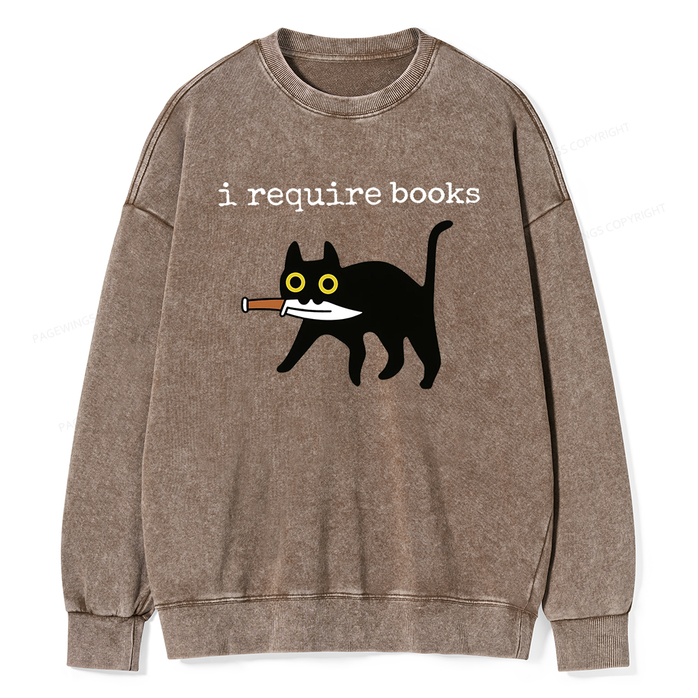 Pagewings I Require Books Unisex Washed Sweatshirt