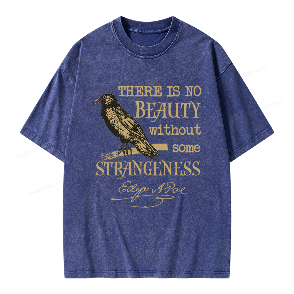 Pagewings No Beauty Without Some Strangeness Unisex Washed T-shirt