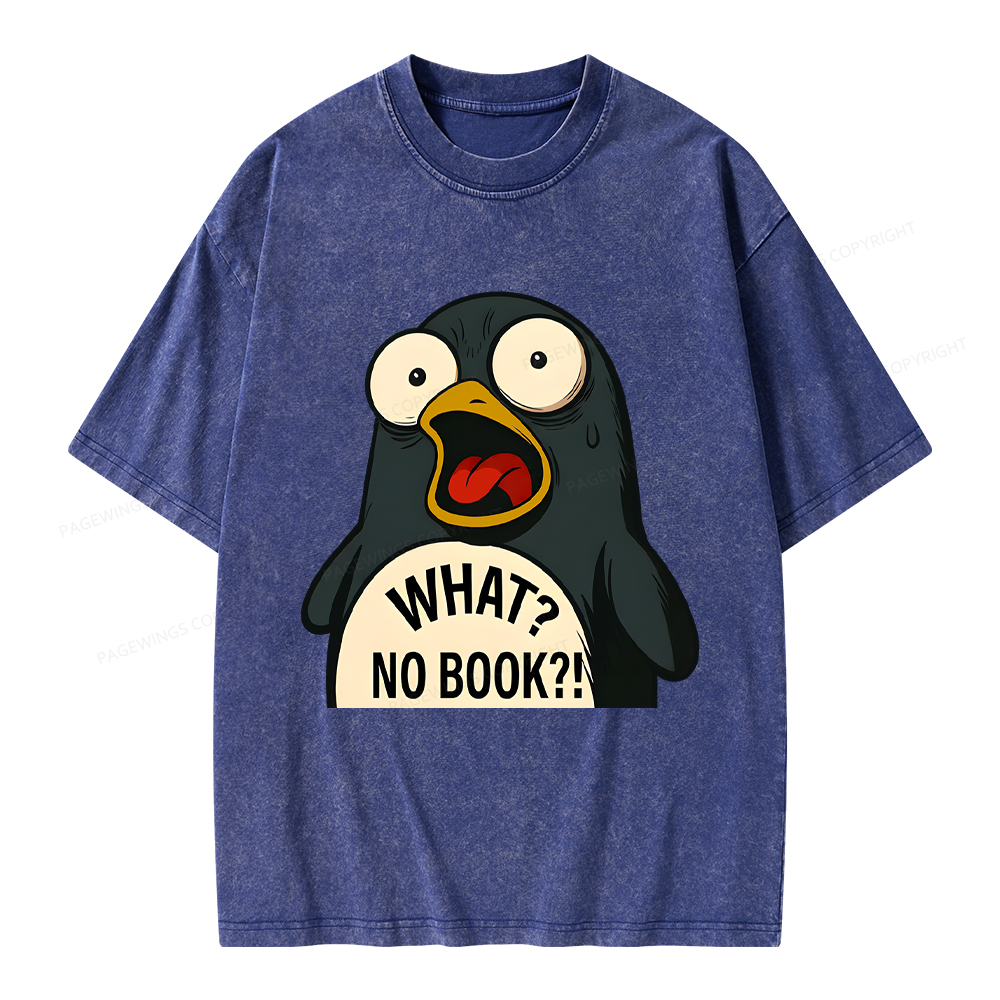 Pagewings What No Book Unisex Washed T-shirt
