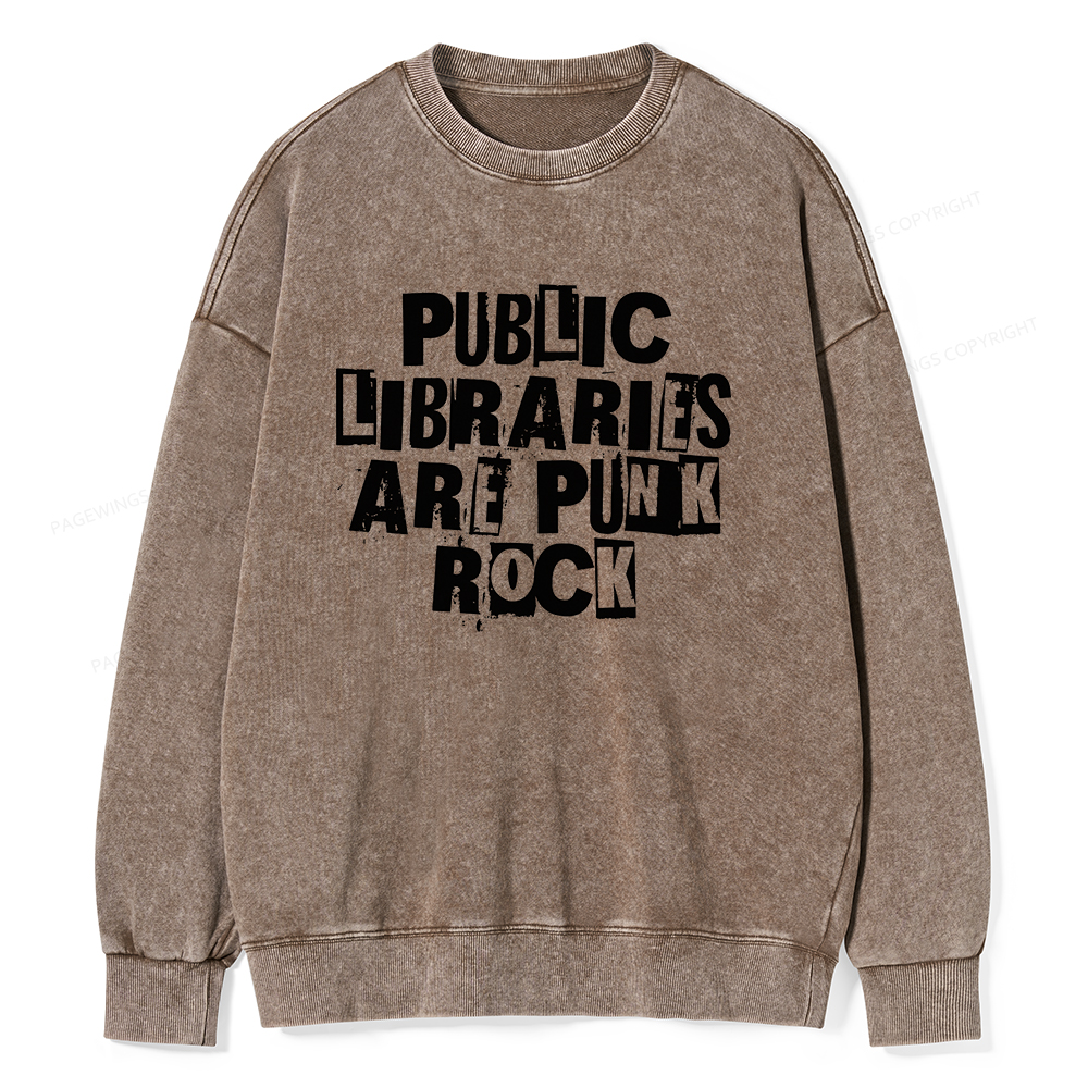 Pagewings Public Libraries Are Punk Rock Unisex Washed Sweatshirt