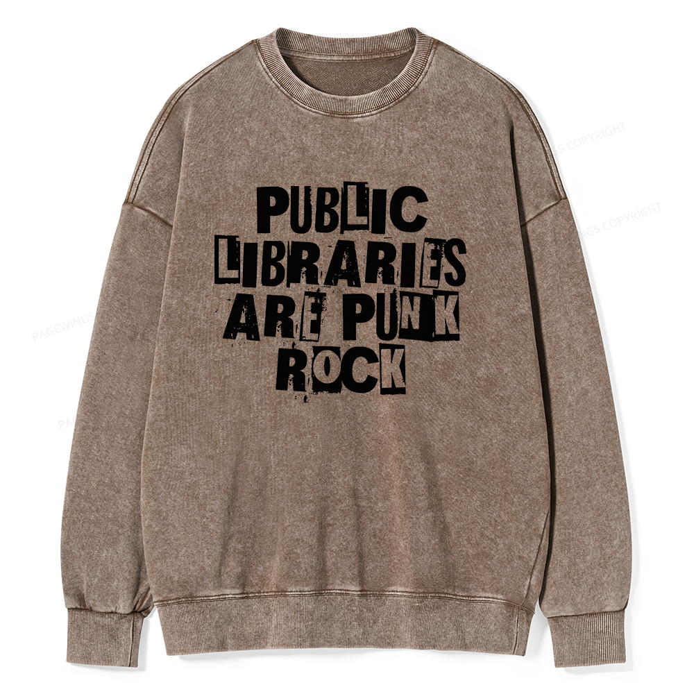 Pagewings Public Libraries Are Punk Rock Unisex Washed Sweatshirt