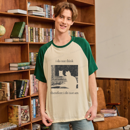 Pagewings I Do Not Think Therefore I Do Not Am Raglan T-shirt