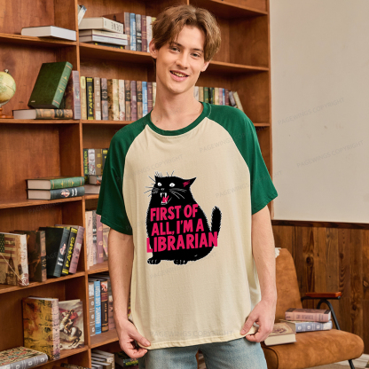 Pagewings First of All I'm a Librarian Raglan T-shirt