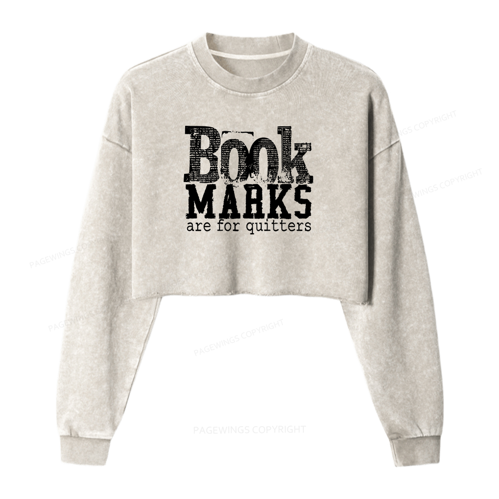 Pagewings Book Marks Are For Quitters Washed Crop Sweatshirt