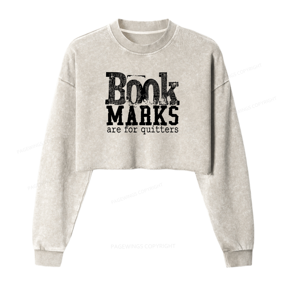 Pagewings Book Marks Are For Quitters Washed Crop Sweatshirt
