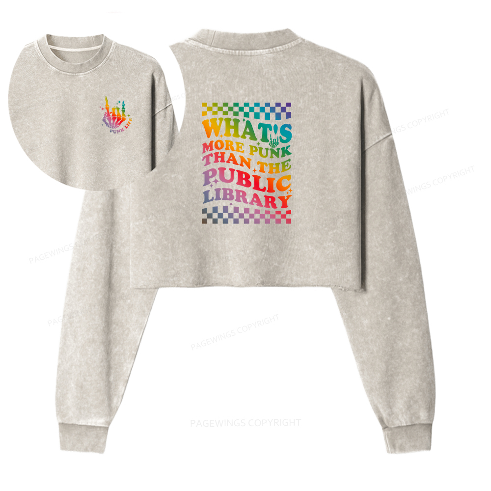 Pagewings What's More Punk Than The Public Library Washed Crop Sweatshirt