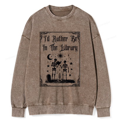 Pagewings I'd Rather Be In The Library Unisex Washed Sweatshirt