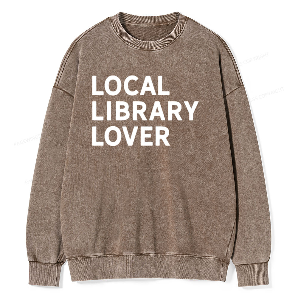 Pagewings Support Your Local Library Sweatshirt Unisex Washed Sweatshirt