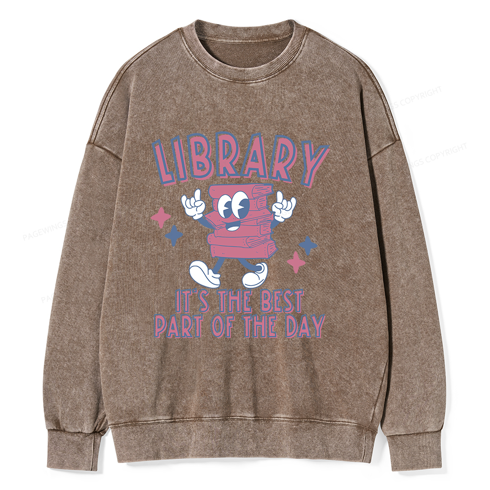 Pagewings It's The Best Part Of The Day Unisex Washed Sweatshirt