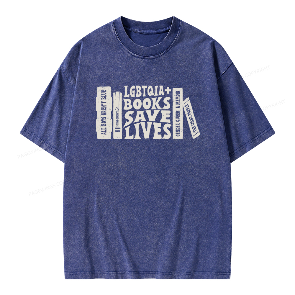 Pagewings LGBTQIA Books Save Lives Unisex Washed T-shirt
