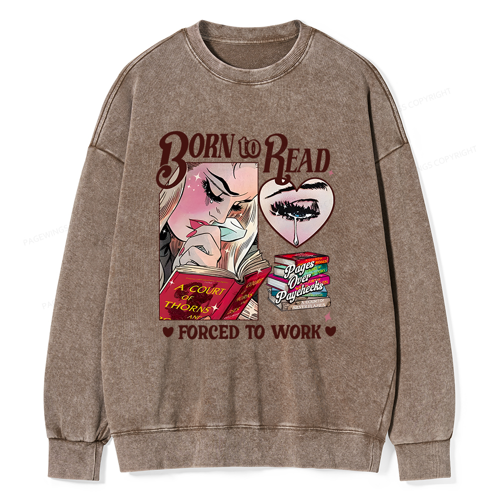 Pagewings Born To Read Bookish Unisex Washed Sweatshirt