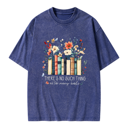 Pagewings There Is No Such Thing As Too Many Books Unisex Washed T-shirt