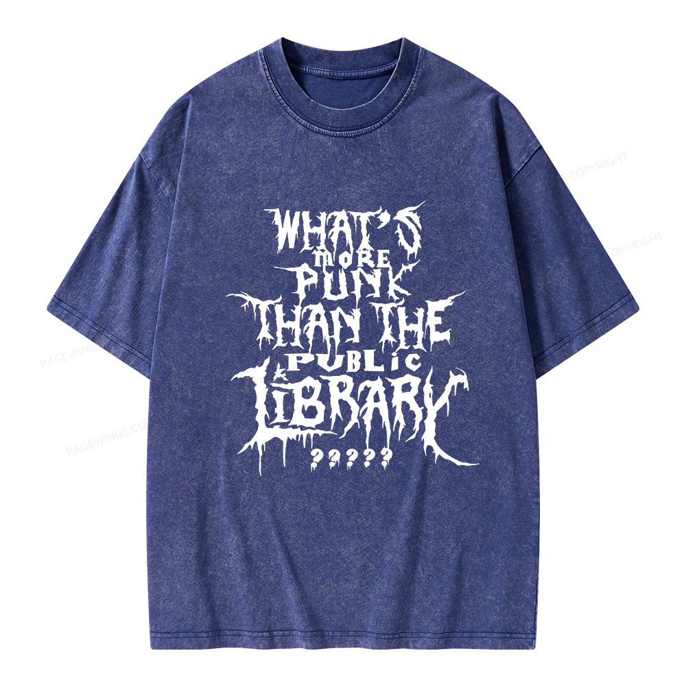 Pagewings What's More Punk Than The Public Library Unisex Washed T-shirt