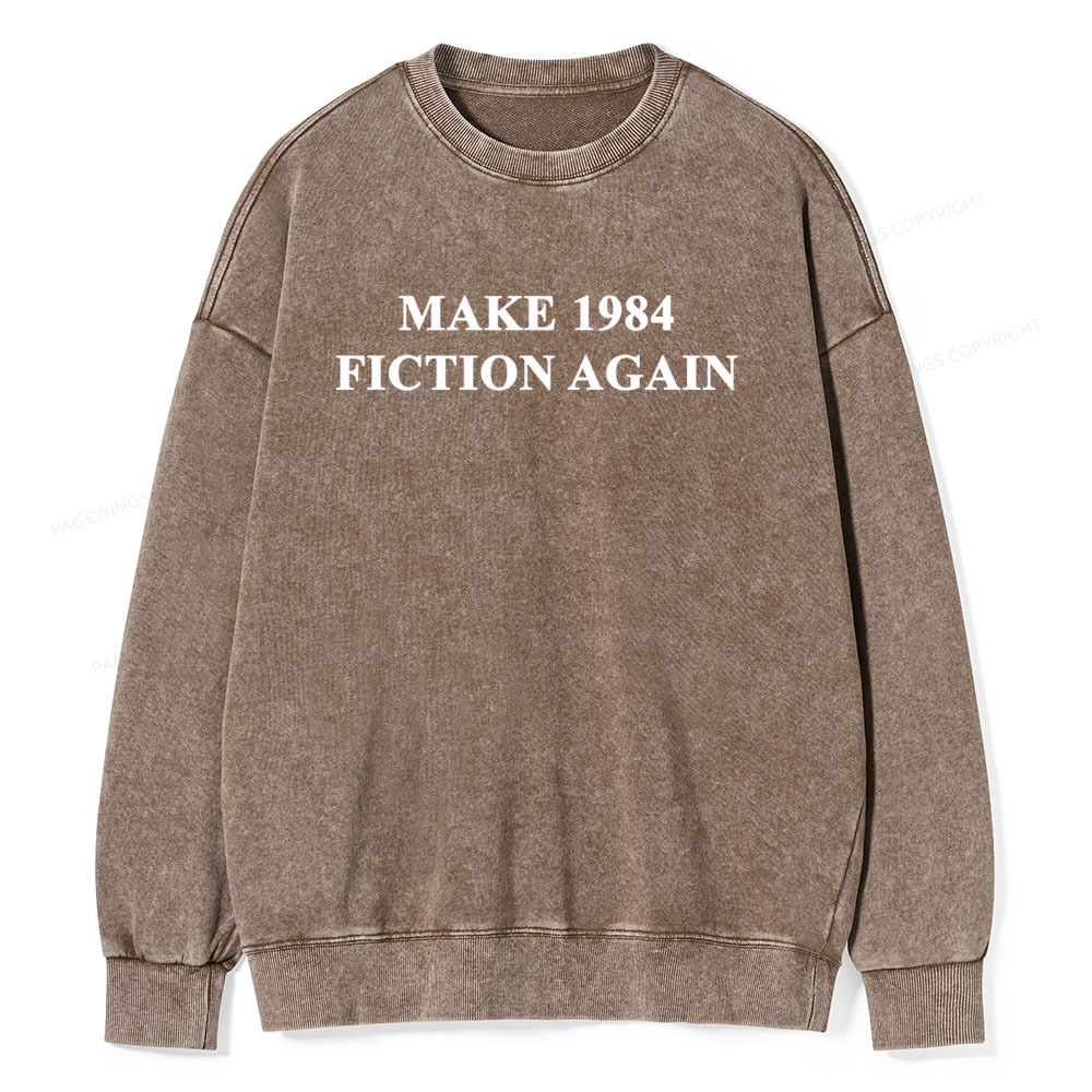 Pagewings Make 1984 Fiction Again Unisex Washed Sweatshirt