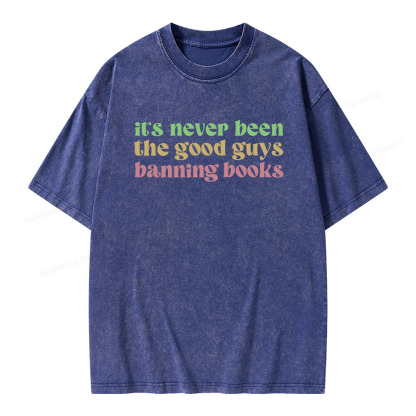 Pagewings It's Never Been the Good Guys Banning Books Unisex Washed T-shirt