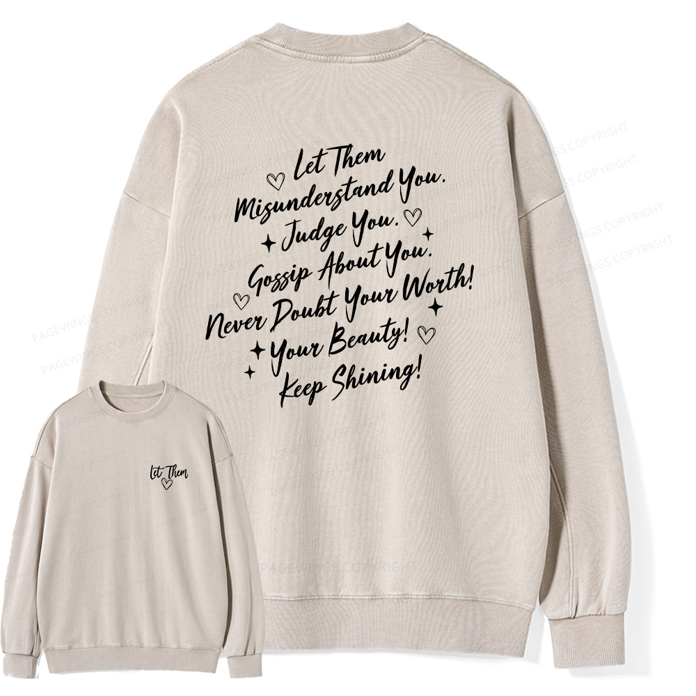 Pagewings Let Them Unisex Washed Sweatshirt