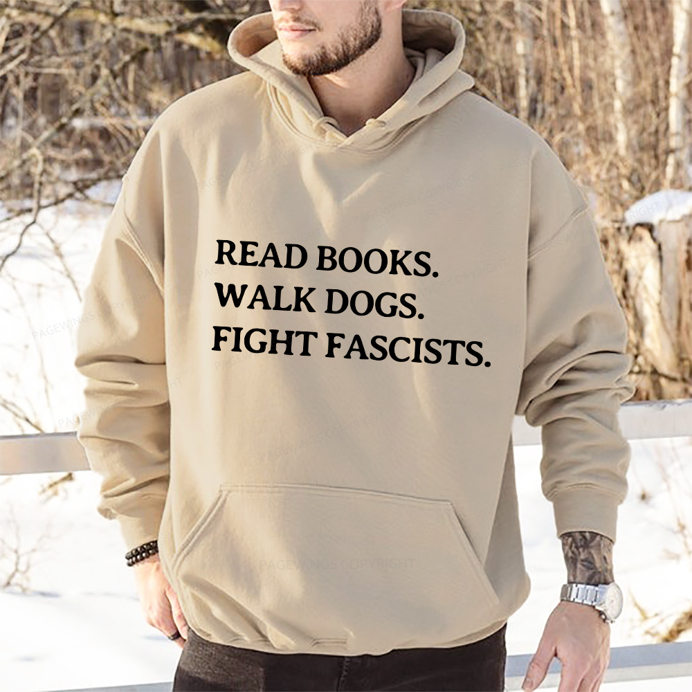 Pagewings Read Books Walk Dogs And Fight Unisex Classic Hoodie