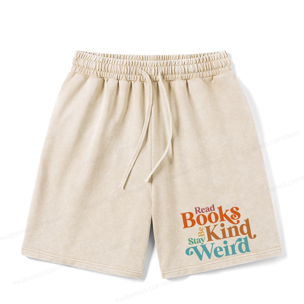 Pagewings Read Books Be Kind Stay Weird Unisex Washed Shorts
