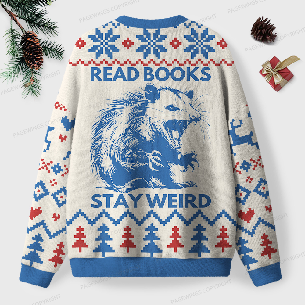 Pagewings Read Books Stay Weird Unisex Ugly Sweatshirt