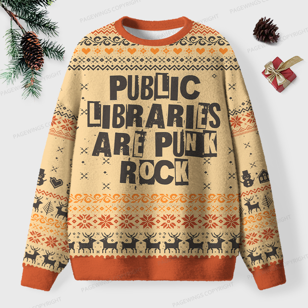 Pagewings Public Libraries Are Punk Rock Unisex Ugly Sweatshirt