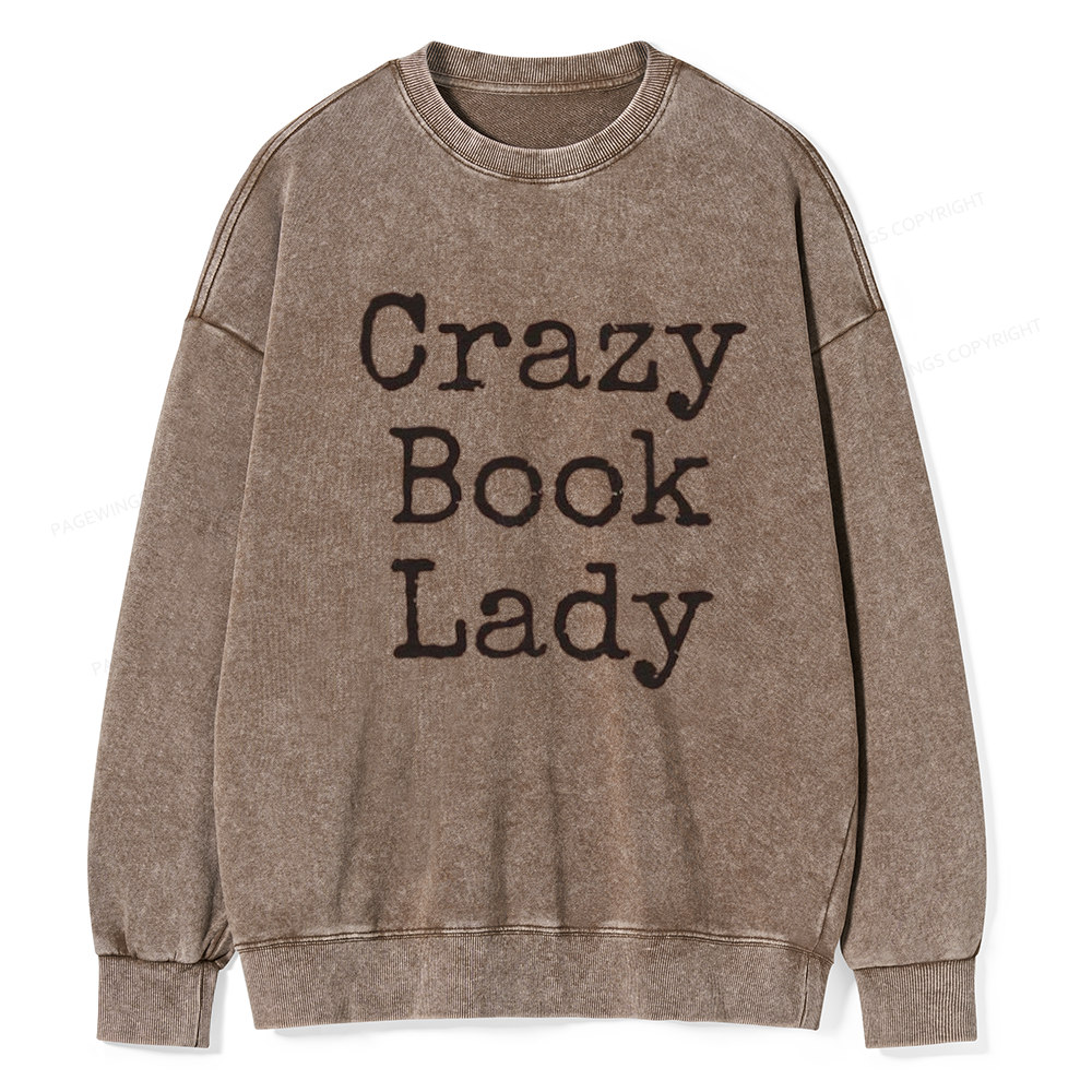 Pagewings Crazy Book Lady Unisex Washed Sweatshirt