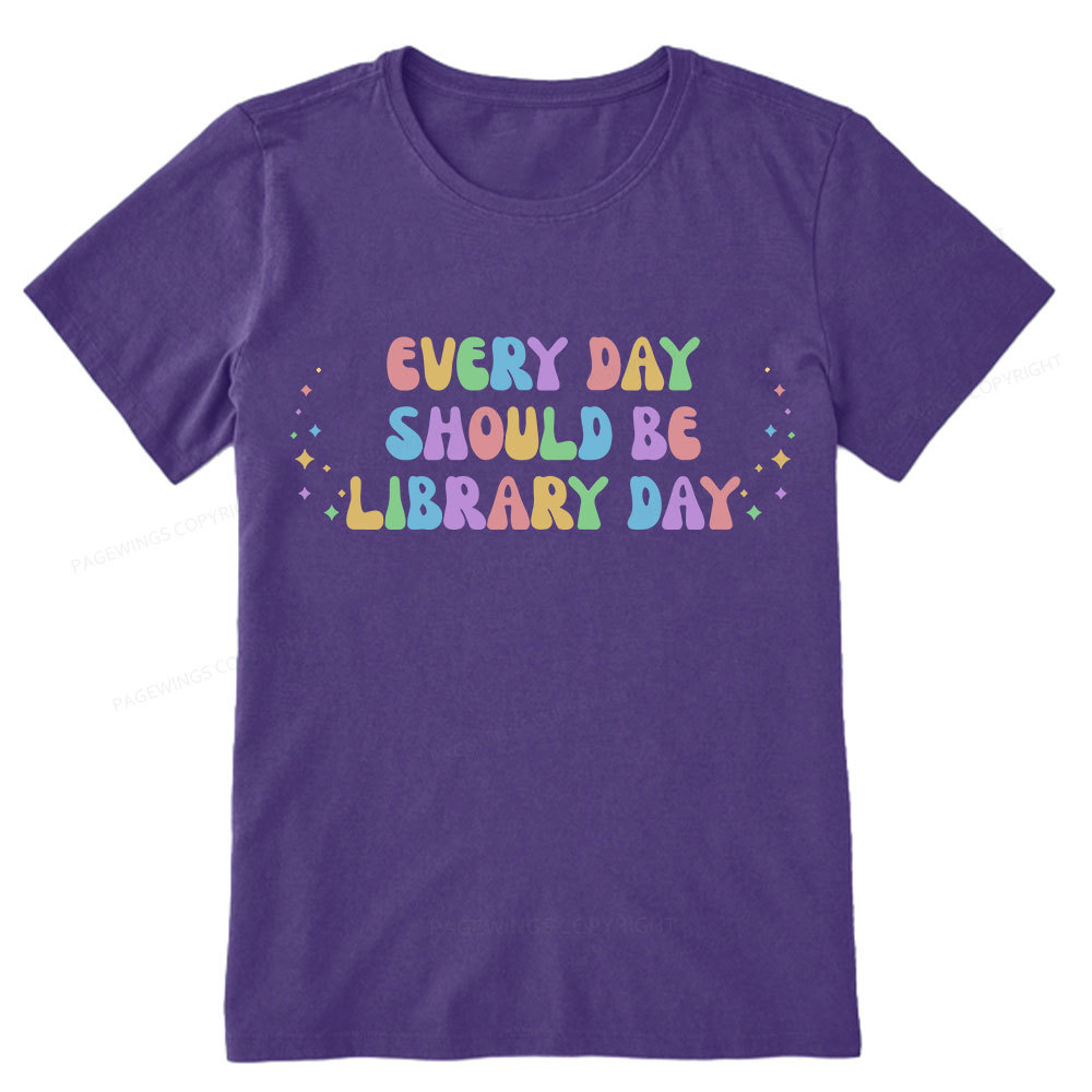Pagewing Every Day Should Be Library Day Unisex Classic T-shirt