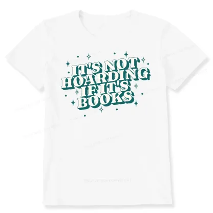 Pagewings It's Not Hoarding If It's Books Unisex Classic T-shirt