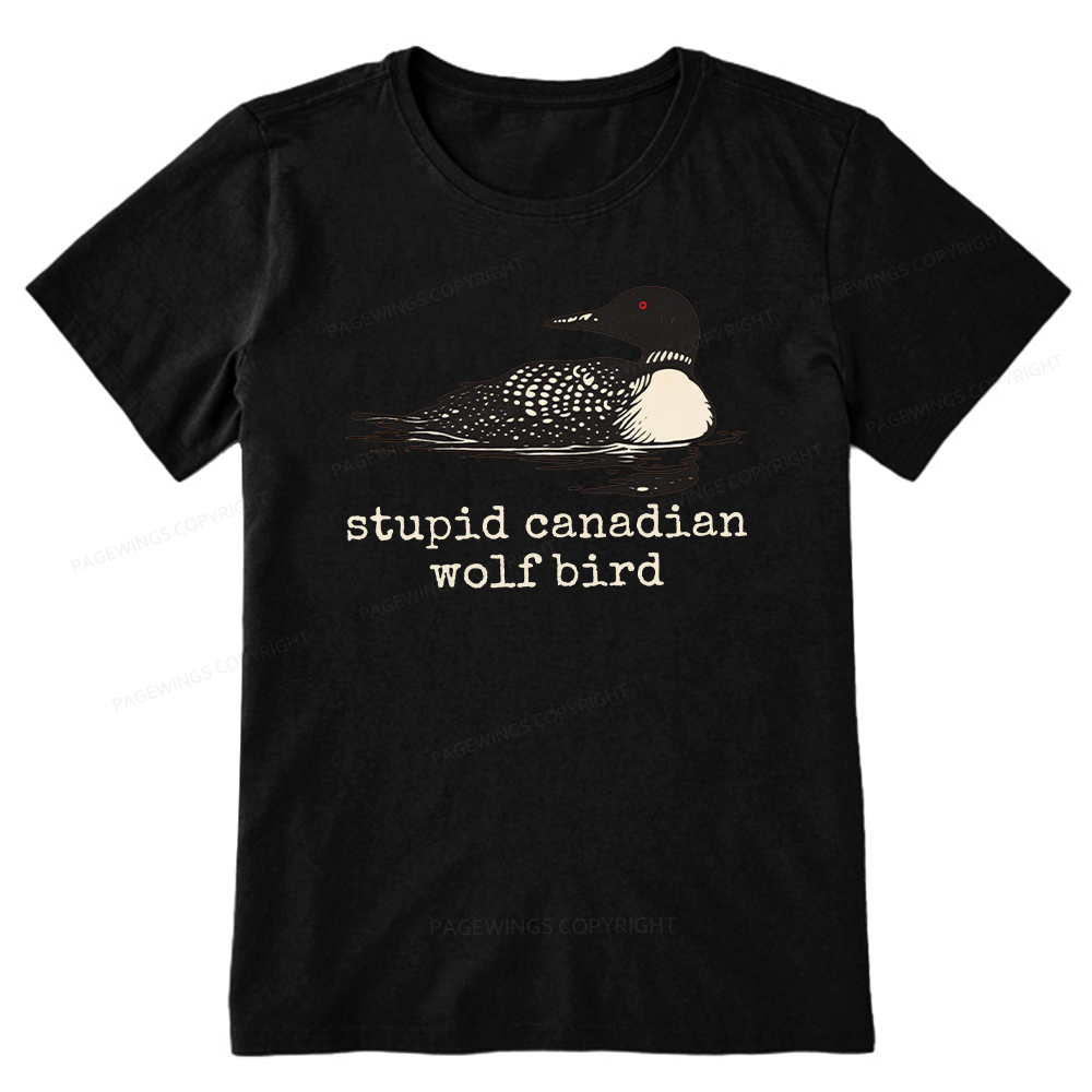 Pagewings Stupid Canadian Wolf Bird Unisex Classic T-shirt