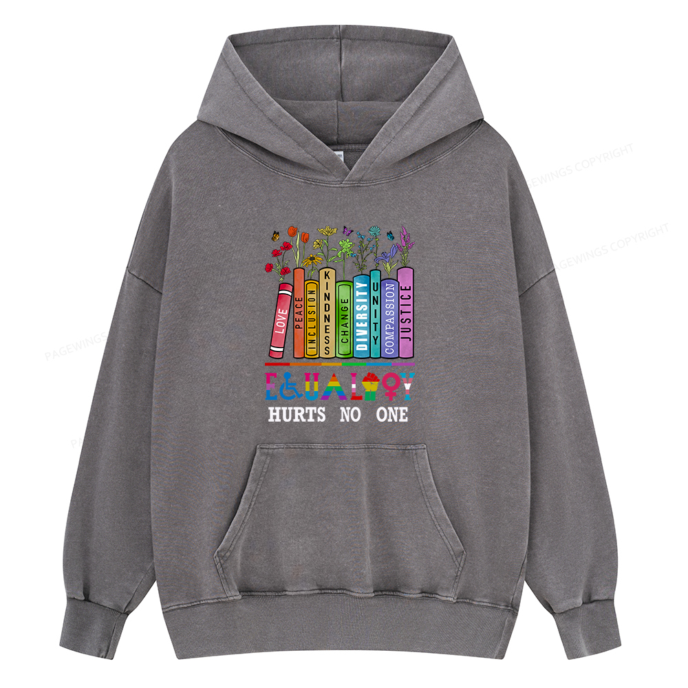 Pagewings Equality Hurts No One Unisex Washed Hoodie