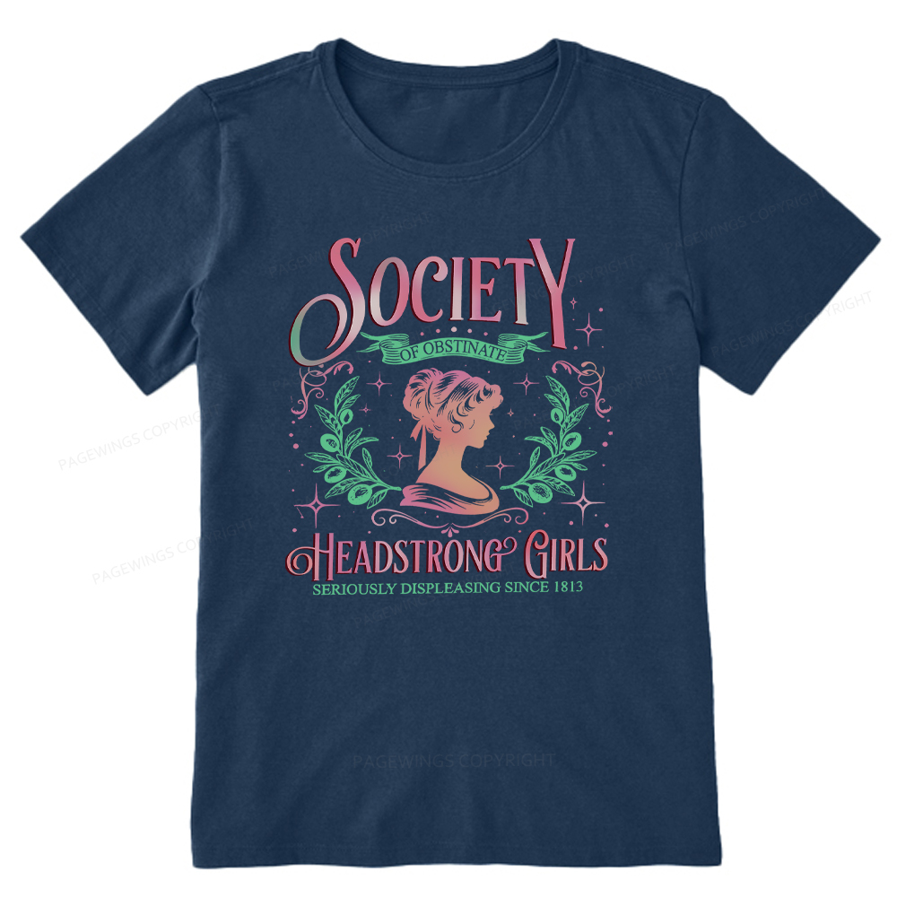 Pagewings Society Of Obstinate Headstrong Girls Jane Unisex Classic T-shirt