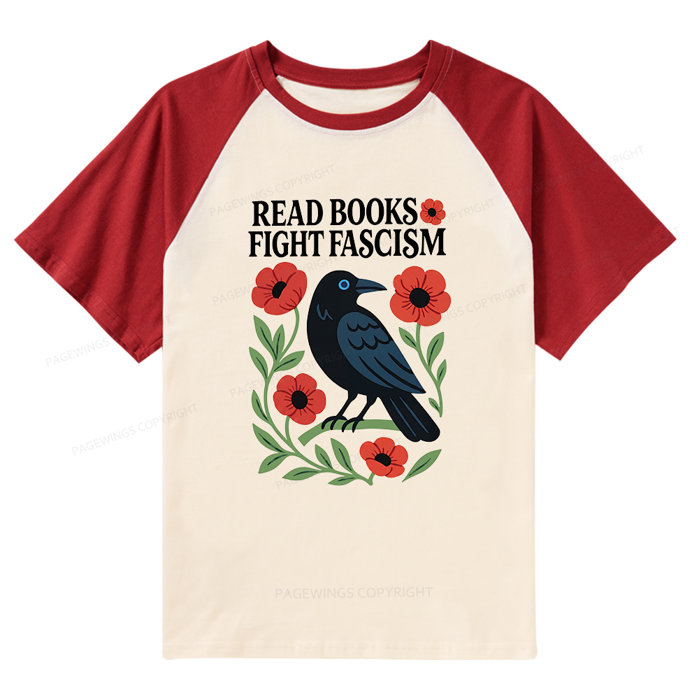 Pagewings Read Books Fight Fascism Raglan T-shirt