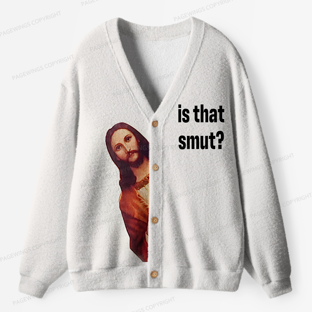 Pagewings Is That Smut Unisex Ugly Cardigan Sweaters