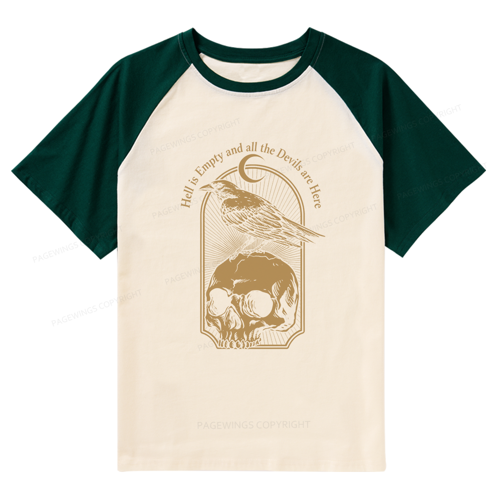 Pagewings Hell is Empty and all the Devils are Here Raglan T-shirt