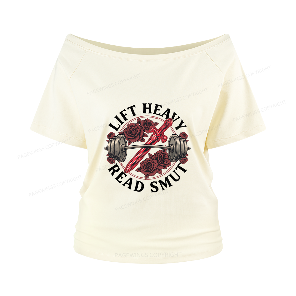 Pagewings Lift Heavy Read Smut Women Off Shoulder T-shirts
