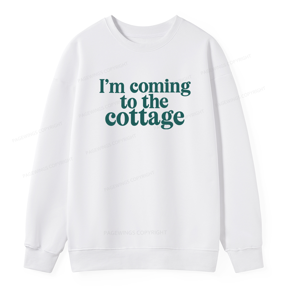 Pagewings I'm Coming To The Cottage Unisex Classic Sweatshirt