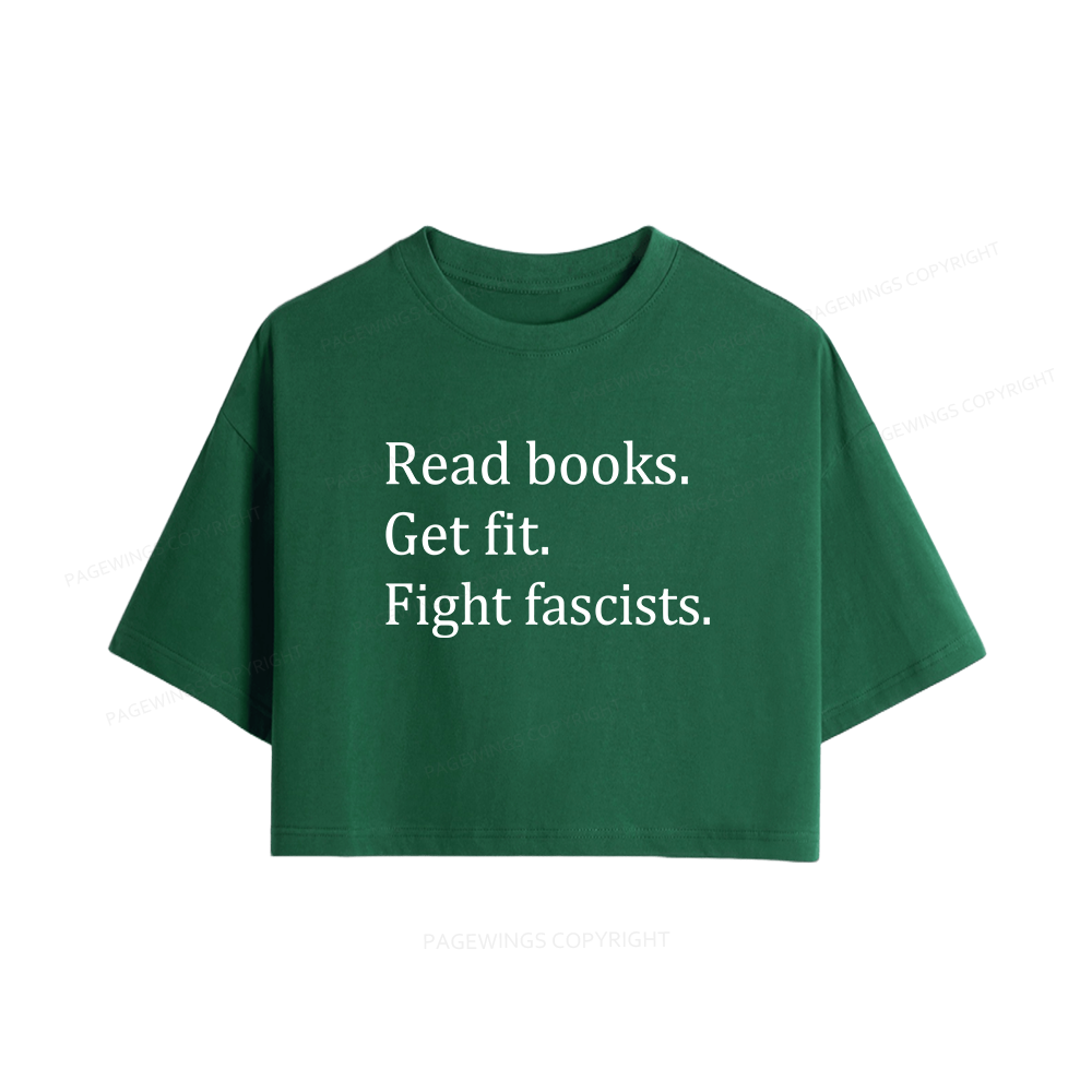 Pagewings Read Books Get Fit Fight Fascists Women Crop Tops